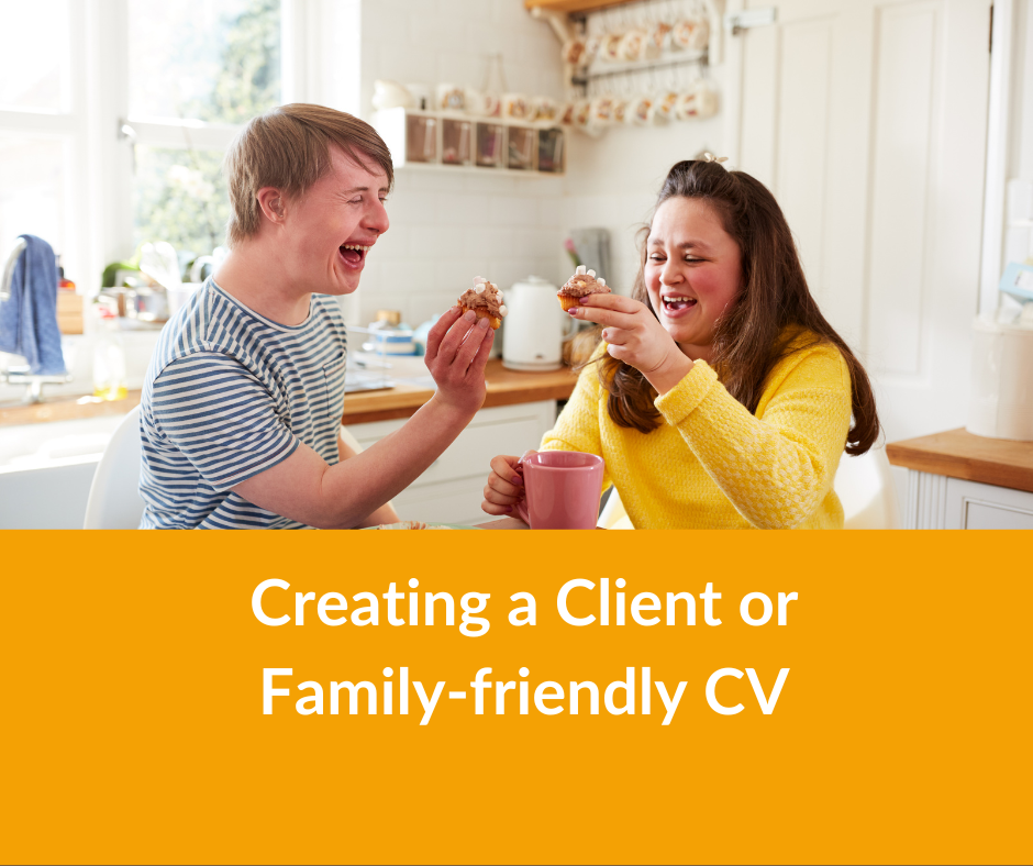 Creating a "Client or Family-Friendly" CV