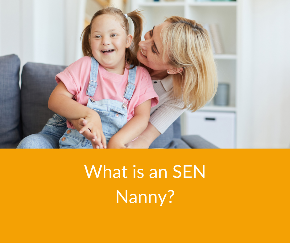 What is an SEN Nanny